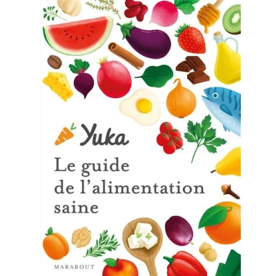 Image de Le guide Yuka de l&#039;alimentation saine