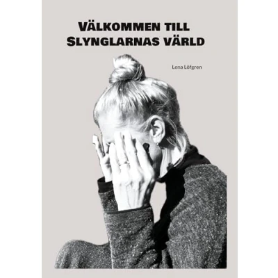 Afbeelding van Välkommen till Slynglarnas värld