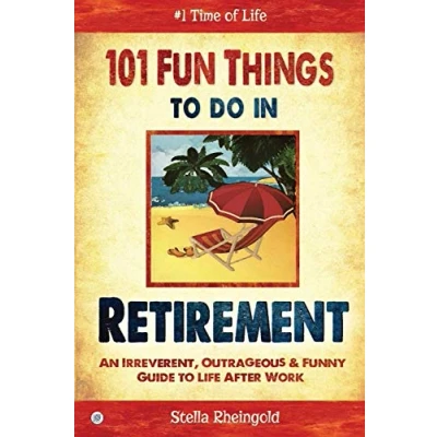 Afbeelding van 101 Fun Things to Do in Retirement