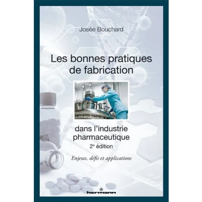 Image de Les bonnes pratiques de fabrication dans l&#039;industrie pharmaceutique