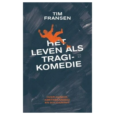 Image de Het leven als tragikomedie