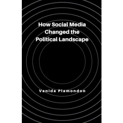 Afbeelding van How Social Media Changed the Political Landscape