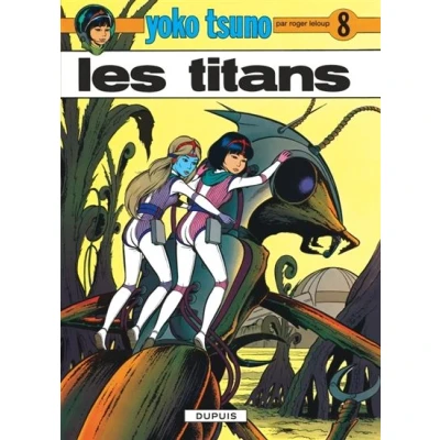 Image de Yoko Tsuno Tome 8 Les Titans