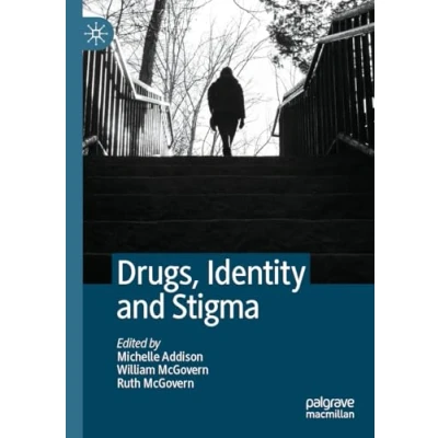 Afbeelding van Drugs, Identity and Stigma