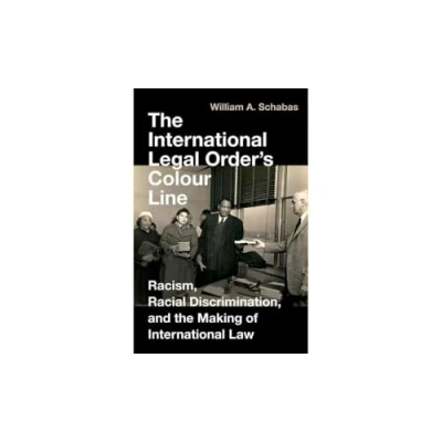 Afbeelding van The International Legal Order&#039;s Colour Line