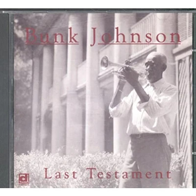 Afbeelding van Bunk Johnson Last Testament (CD)