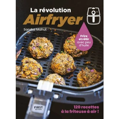 Image de la révolution Airfryer 120 recettes à friteuse air