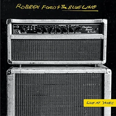 Afbeelding van Robben &amp; The Blue Line Ford Live At Yoshi&#039;s (CD)