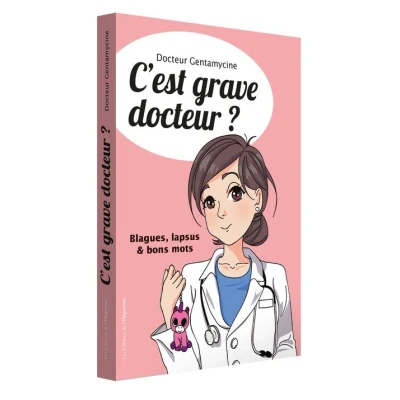 Image de C&#039;est grave docteur ?