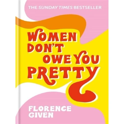 Image de Women Don&#039;t Owe You Pretty (Hardback) /anglais