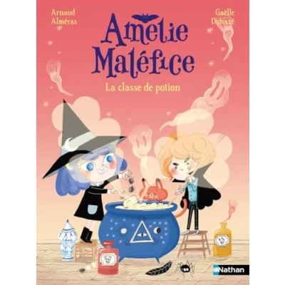 Afbeelding van AMELIE MALEFICE : LA CLASSE DE POTION