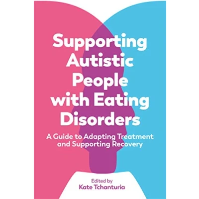 Afbeelding van Supporting Autistic People with Eating Disorders