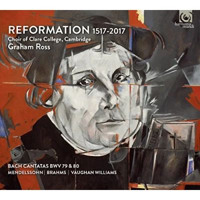 Afbeelding van Reformation 1517 2017 Choir Of Clare College Cambridge