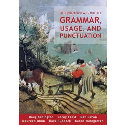 Afbeelding van The Broadview Guide to Grammar, Usage, and Punctuation