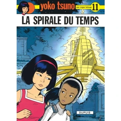 Image de Yoko Tsuno Tome 11 La Spirale du temps