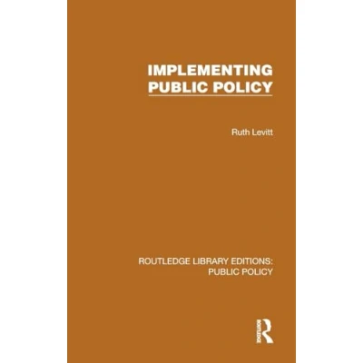 Afbeelding van Routledge Library Editions: Public Policy Implementing