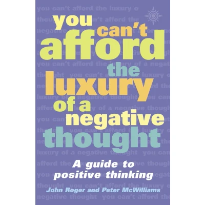 Afbeelding van You Can&#039;t Afford the Luxury of a Negative Thought