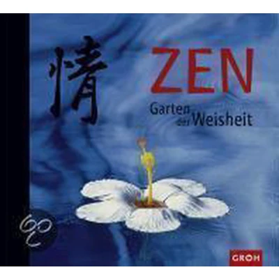 Afbeelding van ZEN. Garten der Weisheit