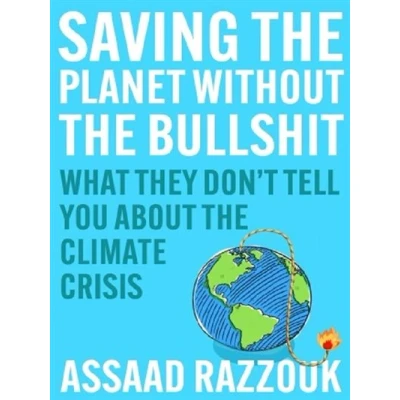 Image de SAVING THE PLANET WITHOUT BULLSHIT