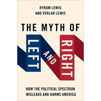 Afbeelding van STUDIES IN POSTWAR AMERICAN POLITCAL The Myth of Left and Right