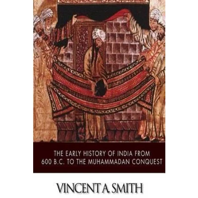 Afbeelding van the Early History of India from 600 B.C. to Muhammadan Conquest