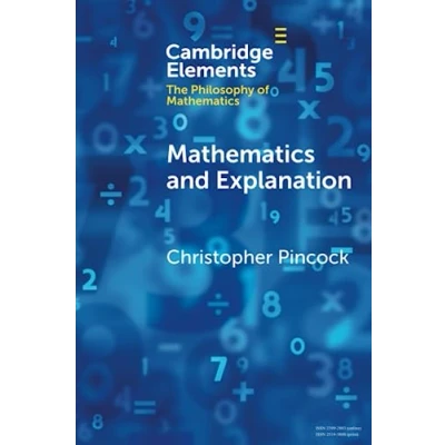 Afbeelding van Elements in the Philosophy of Mathematics and Explanation