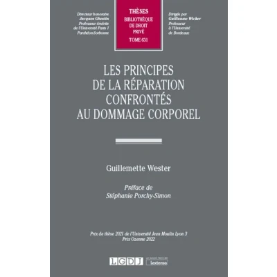 Image de Les principes de la réparation confrontés au dommage corporel