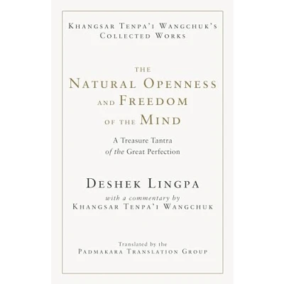 Afbeelding van the Natural Openness and Freedom of Mind