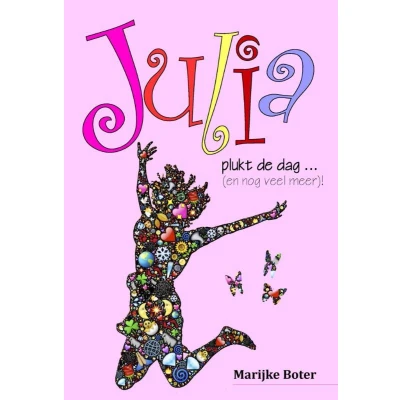 Afbeelding van Julia plukt de dag ... (en nog veel meer)!