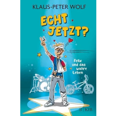 Afbeelding van Echt jetzt? Felix und das wahre Leben