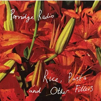 Afbeelding van Porridge Radio Rice, Pasta and Other Fillers (LP)