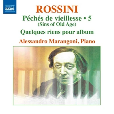 Afbeelding van Alessandro Marangoni Rossini: Péchés De Viellese 5 (CD)