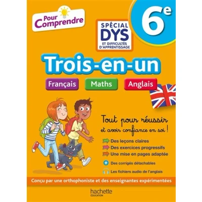 Image de Pour Comprendre 6e Spécial DYS (dyslexie) et difficultés d&#039;apprentissage Français Maths Anglais