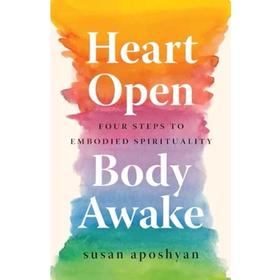 Afbeelding van Heart Open, Body Awake