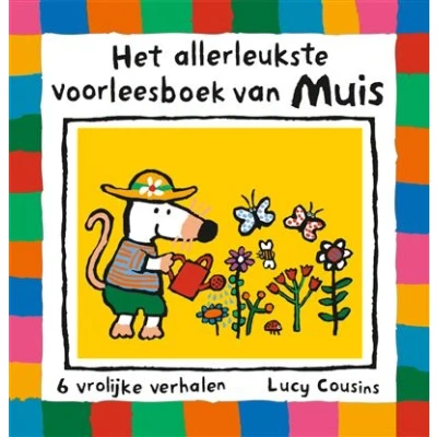 Image de Het allerleukste voorleesboek van Muis