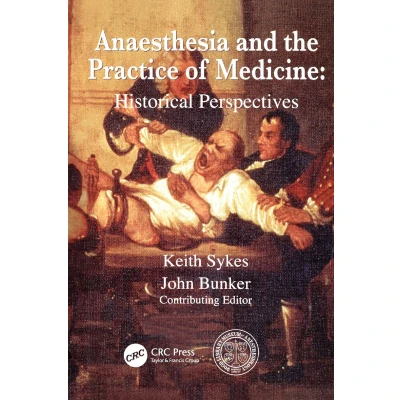 Afbeelding van Anaesthesia And The Practice Of Medicine