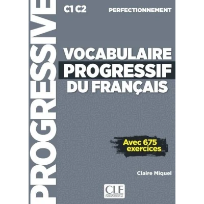 Image de Vocabulaire progressif du français Avec 675 exerçices C1 C2 Perfectionnement