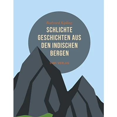Afbeelding van Schlichte Geschichten aus den indischen Bergen