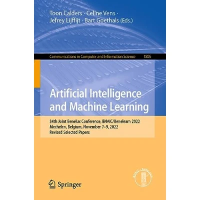 Afbeelding van Communications in Computer and Information Science Artificial Intelligence Machine Learning