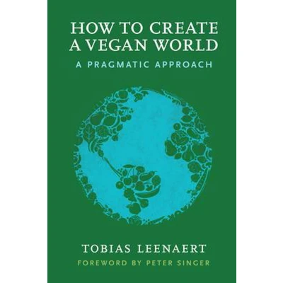 Afbeelding van How to Create a Vegan World
