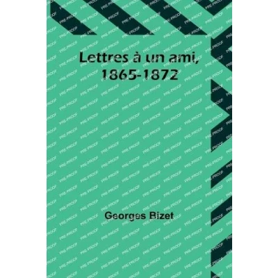 Afbeelding van Lettres a Un Ami, 1865 1872
