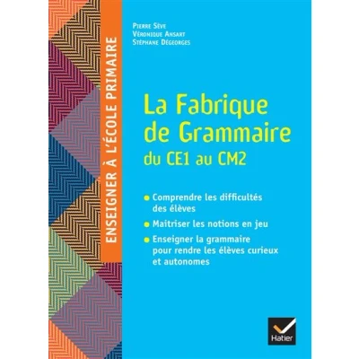 Image de La Fabrique de Grammaire du CE1 au CM2