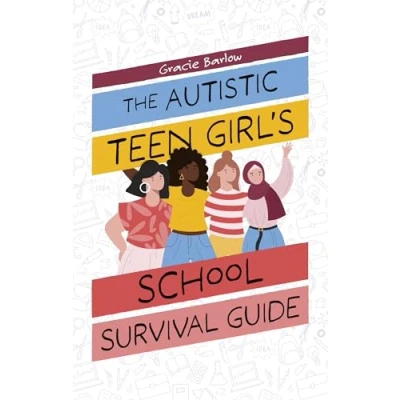 Afbeelding van The Autistic Girl&#039;s School Survival Guide