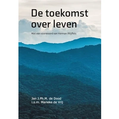 Afbeelding van De toekomst over leven