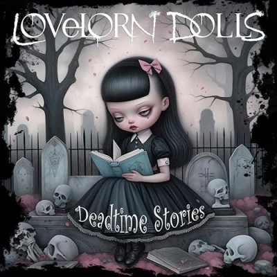 Afbeelding van Lovelorn Dolls Deadtime Stories (CD)