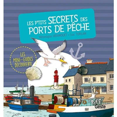 Afbeelding van Les p&#039;tits secrets des ports de peche