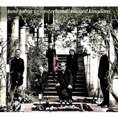 Afbeelding van June Tabor &amp; Oysterband Ragged Kingdom (CD)