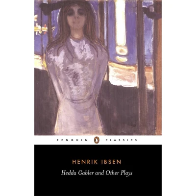Afbeelding van Hedda Gabler and Other Plays