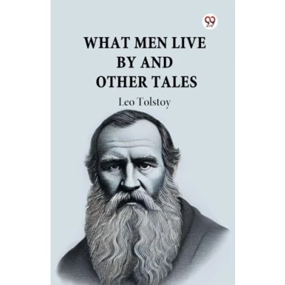Afbeelding van What Men Live By And Other Tales