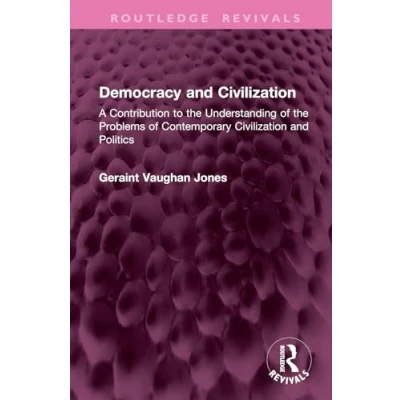 Afbeelding van Routledge Revivals Democracy and Civilization